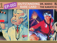 2 in 1, EP-002, Outstanding Rare Card, Dr. Mario, The Karate Kid